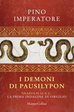 I demoni di Pausilypon. La prima indagine di Publio Virgilio Marone