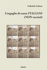 L' orgoglio di essere italiani (non razzisti)