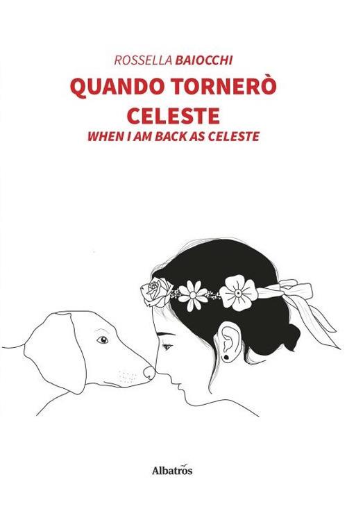 Quando tornerò Celeste - Rossella Baiocchi - copertina