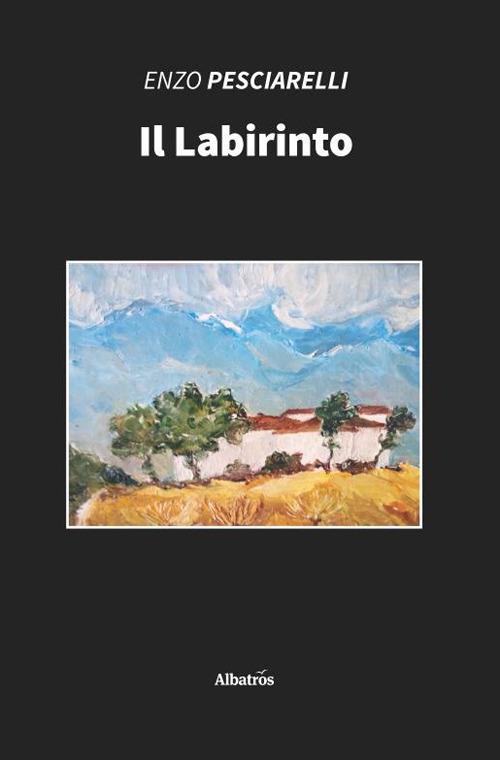 Il labirinto - Enzo Pesciarelli - copertina