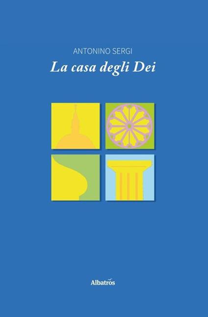 La casa degli dei - Antonino Sergi - copertina