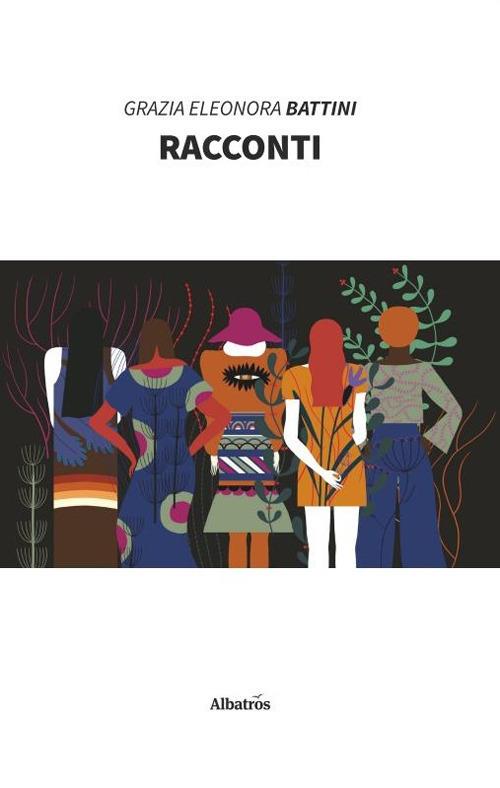 Racconti - Grazia Eleonora Battini - copertina