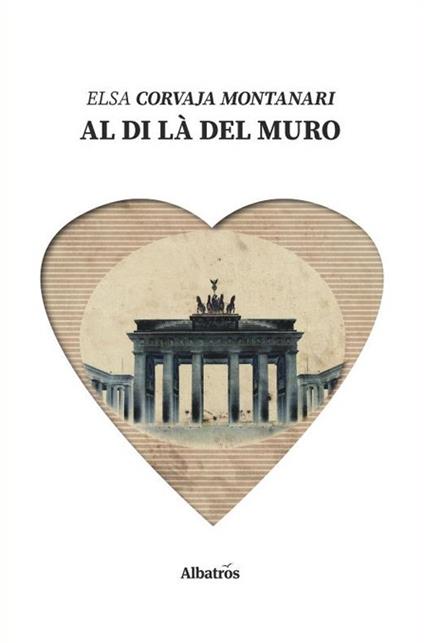 Al di là del muro - Elsa Corvaja Montanari - copertina