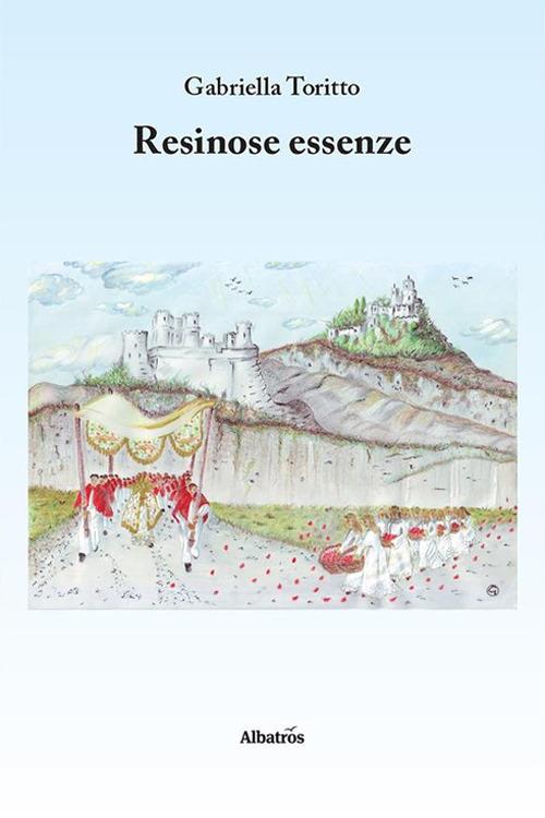 Resinose essenze - Gabriella Toritto - copertina