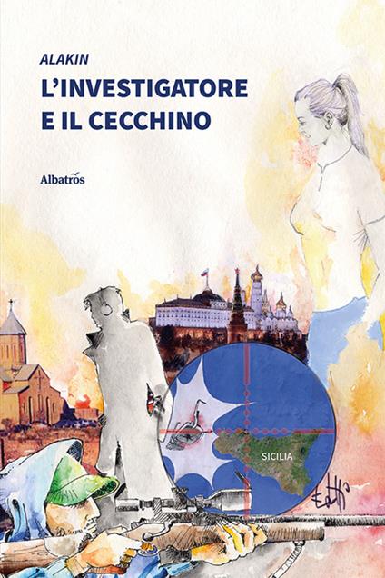 L'investigatore e il cecchino - Alakin - copertina