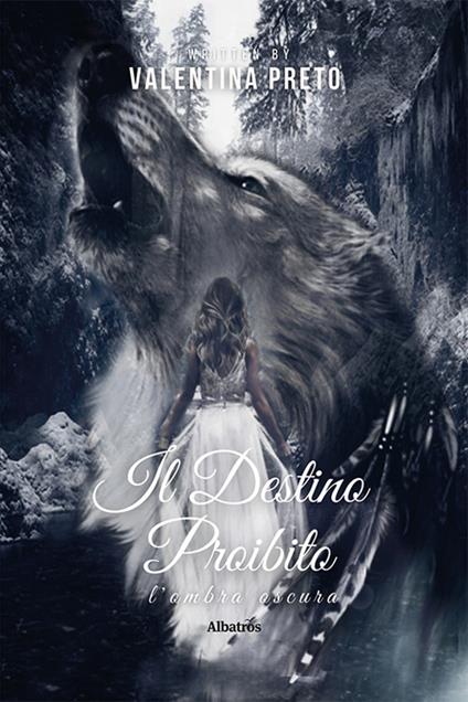 Il destino proibito - Valentina Preto - copertina