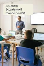 Scopriamo il mondo dei DSA