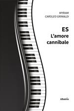 Es. L'amore cannibale