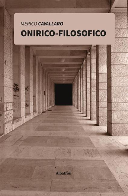 Onirico-filosofico - Merico Cavallaro - ebook