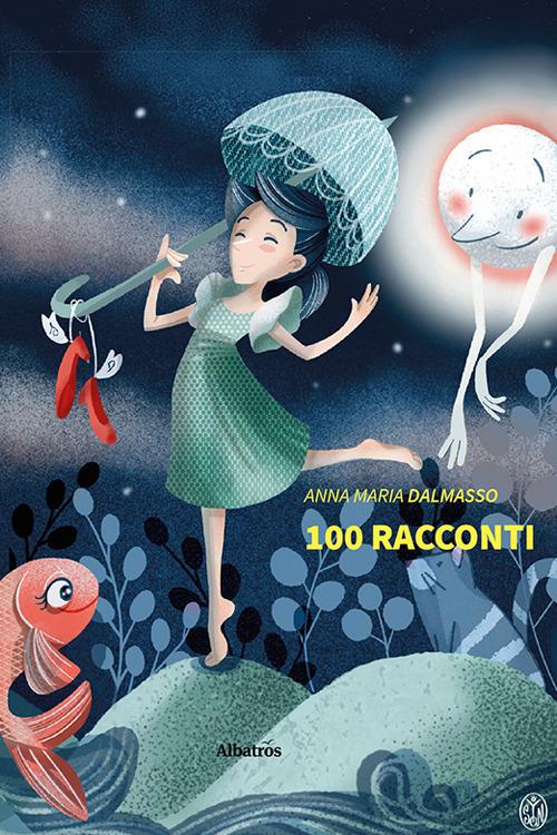 100 Racconti - Anna Maria Dalmasso - copertina