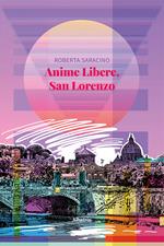 Anime libere, san Lorenzo