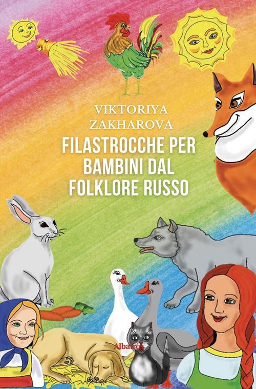 Filastrocche per bambini dal folklore russo - Viktoriya Zakharova - ebook