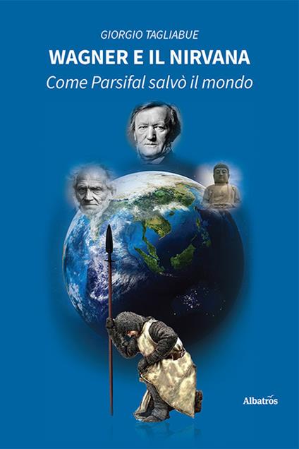 Wagner e il Nirvana - Giorgio Tagliabue - copertina