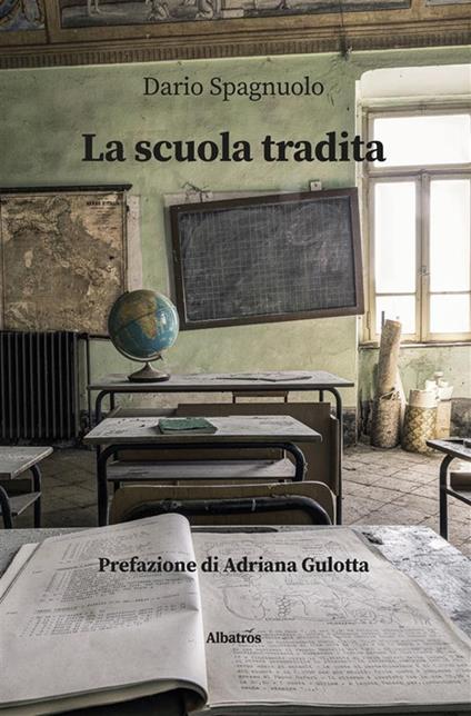 La scuola tradita - Dario Spagnuolo - ebook