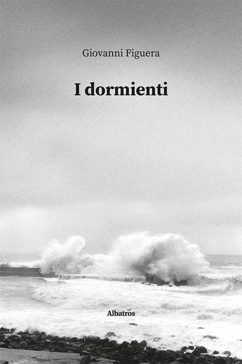 I dormienti - Giovanni Figuera - copertina