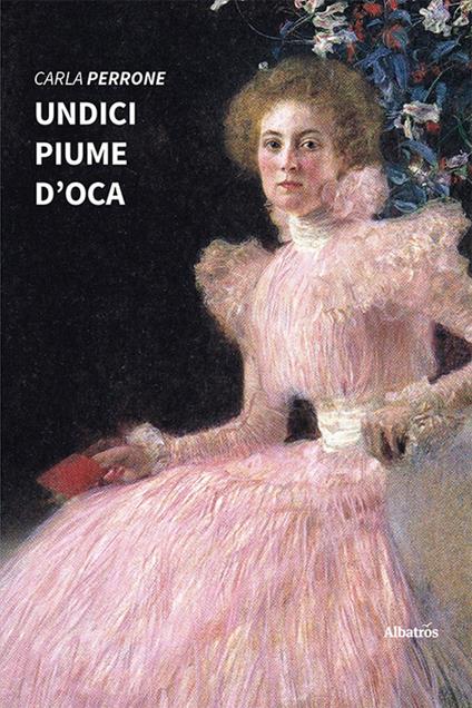 Undici piume d’oca - Carla Perrone - copertina