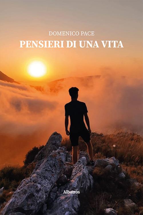 Pensieri di una vita - Domenico Pace - copertina