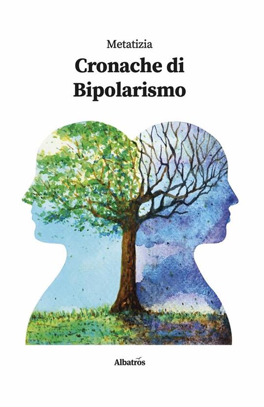 Cronache di bipolarismo - Metatizia - ebook