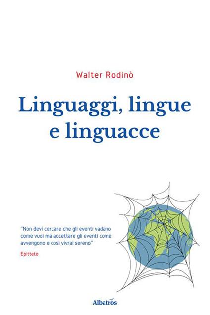 Linguaggi, lingue e linguacce - Walter Rodinò - copertina