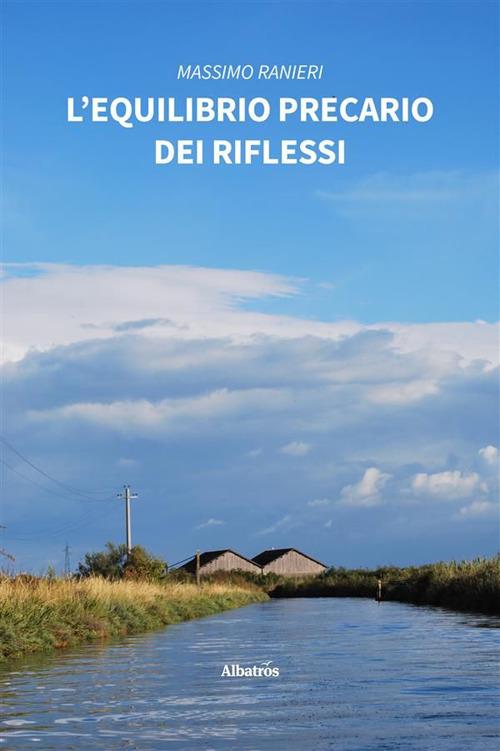 L' equilibrio precario dei riflessi - Massimo Ranieri - ebook