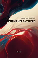 L' anima nel bicchiere