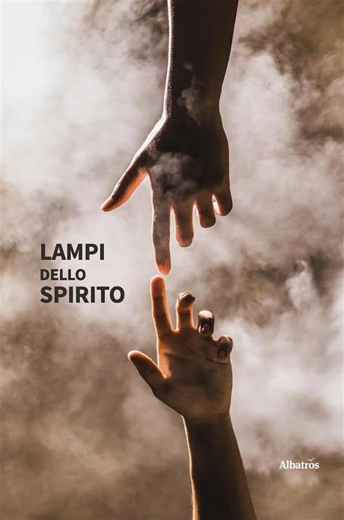 Lampi dello spirito - Pasquale Maria Amantea - ebook