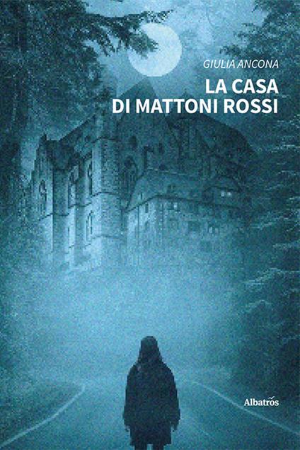 La casa di mattoni rossi - Giulia Ancona - copertina