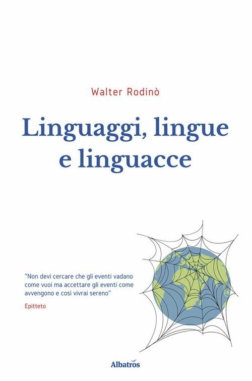 Linguaggi, lingue e linguacce - Walter Rodinò - ebook