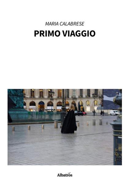 Primo viaggio - Maria Calabrese - ebook