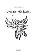 Credevo nelle favole