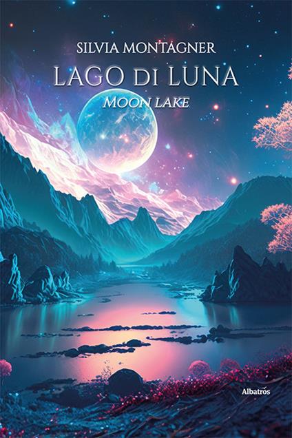 Lago di luna - Silvia Montagner - copertina