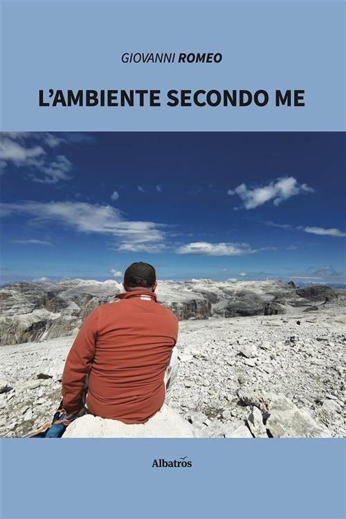 L' ambiente secondo Me - Giovanni Romeo - ebook