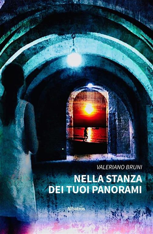 Nella stanza dei tuoi panorami - Valeriano Bruni - ebook