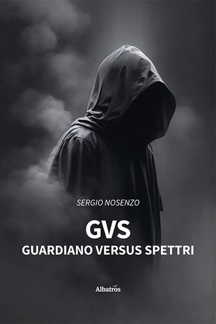 GvS: guardiano versus spettri - Sergio Nosenzo - copertina