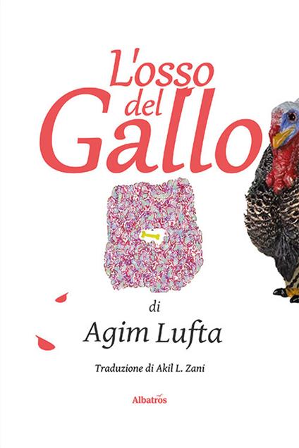 L'osso del gallo - Lufta Agim - copertina