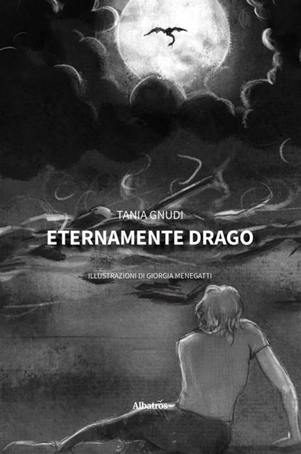 Eternamente drago - Tania Gnudi,Giorgia Menegatti - ebook