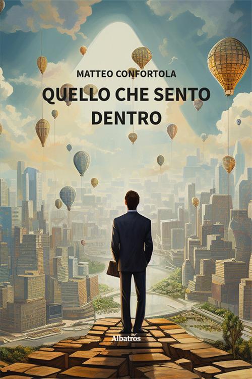 Quello che sento dentro - Matteo Confortola - copertina