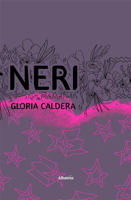 Neri - Gloria Caldera - ebook