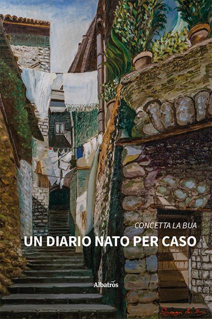 Un diario nato per caso - Concetta La Bua - copertina