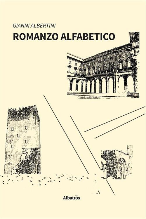 Romanzo alfabetico - Gianni Albertini - ebook