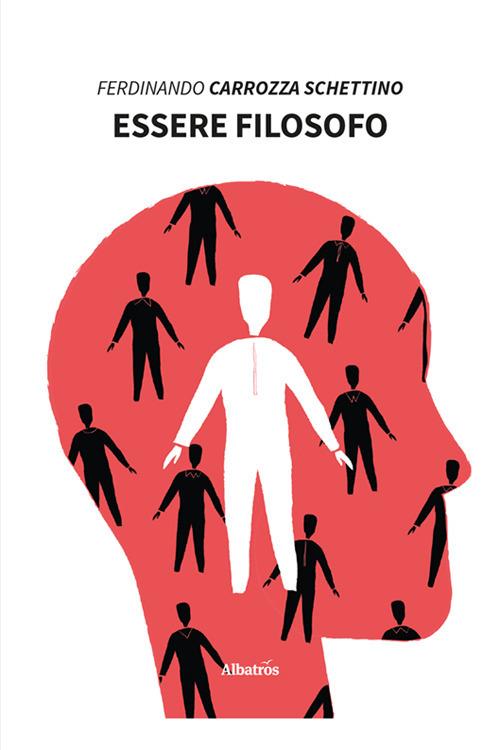 Essere filosofo - Ferdinando Carrozza Schettino - copertina