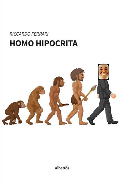 Homo hipocrita - Riccardo Ferrari - ebook