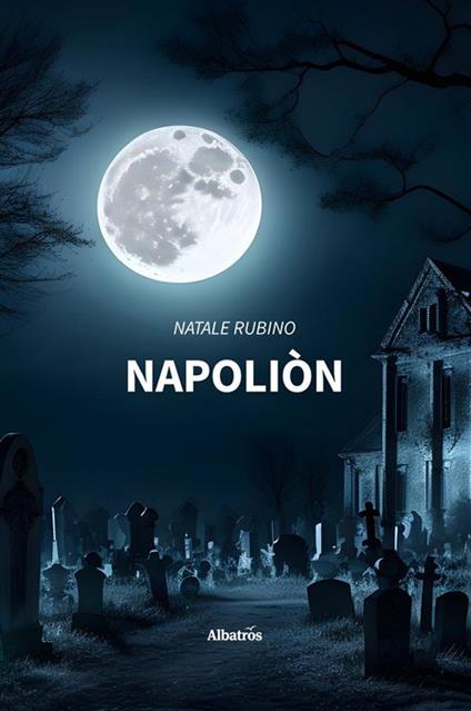 Napoliòn - Natale Rubino - ebook