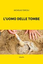 L' uomo delle tombe