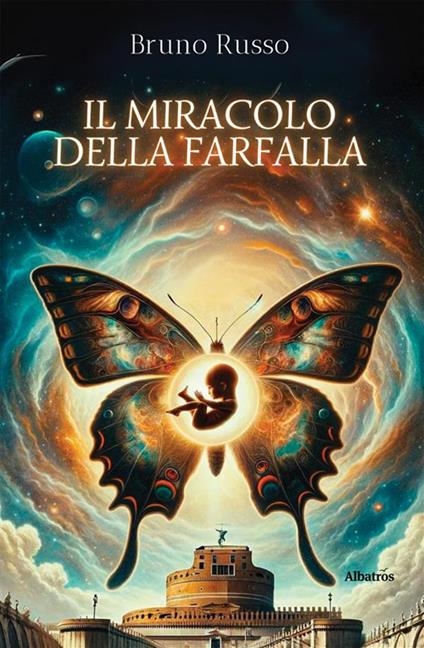 Il miracolo della farfalla - Bruno Russo - ebook