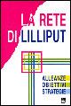 La rete di Lilliput. Alleanze, obiettivi, strategie