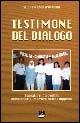 Testimone del dialogo. Salvatore Carzedda missionario martire nelle Filippine - Sebastiano D'Ambra - copertina