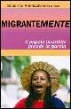 Migrantemente. Il popolo invisibile prende la parola - copertina