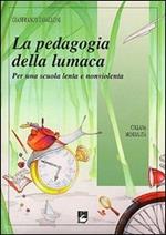 Pedagogia della lumaca