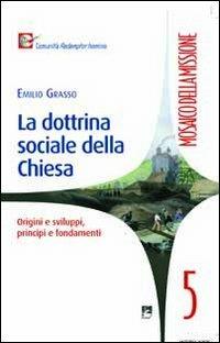 Dottrina sociale della Chiesa - Emilio Grasso - copertina